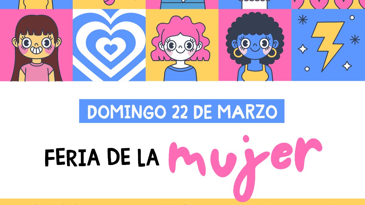 Feria de la Mujer: emprender, compartir y celebrar